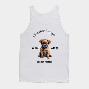 Border Terrier  i love almost everyone Tank Top